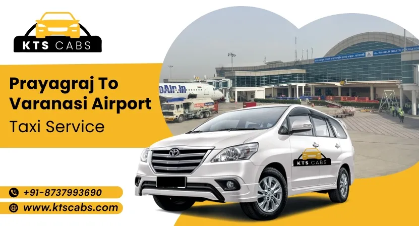 Prayagraj to Varanasi Airport Taxi Service