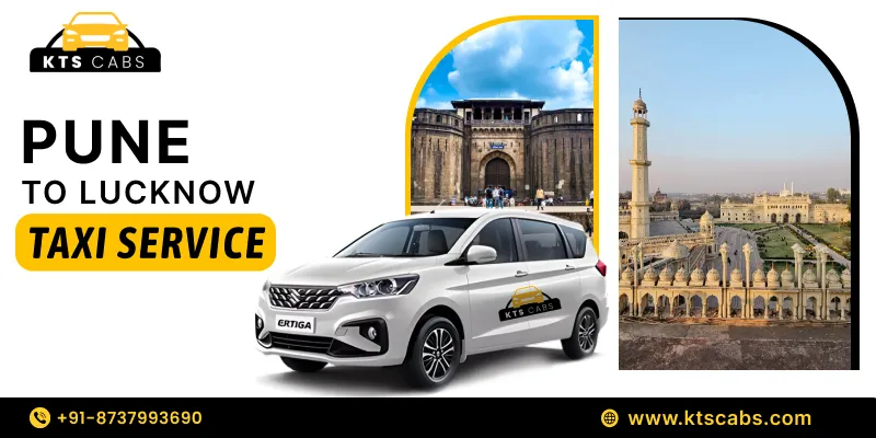 Pune to Lucknow Taxi Service