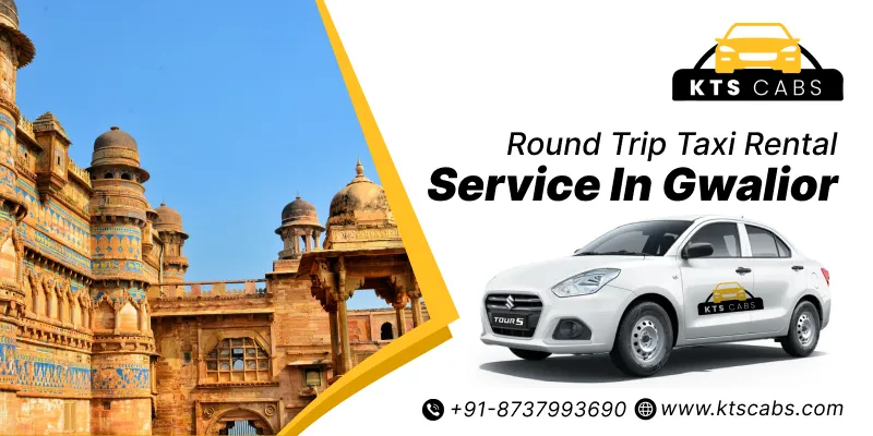 Round Trip Cab in Gwalior