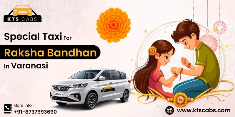 Special Taxi for Raksha Bandhan in Varanasi