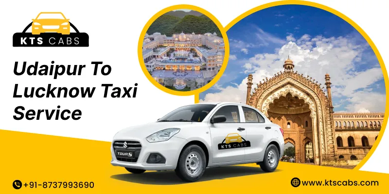 Udaipur To Lucknow Taxi Service