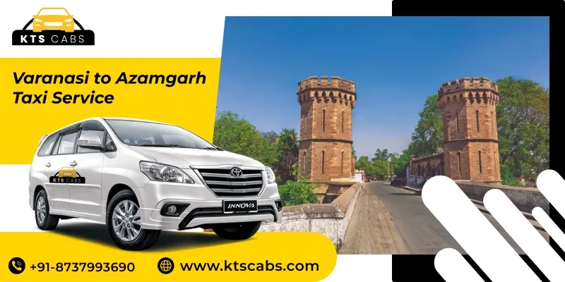 Varanasi to Azamgarh Taxi Service