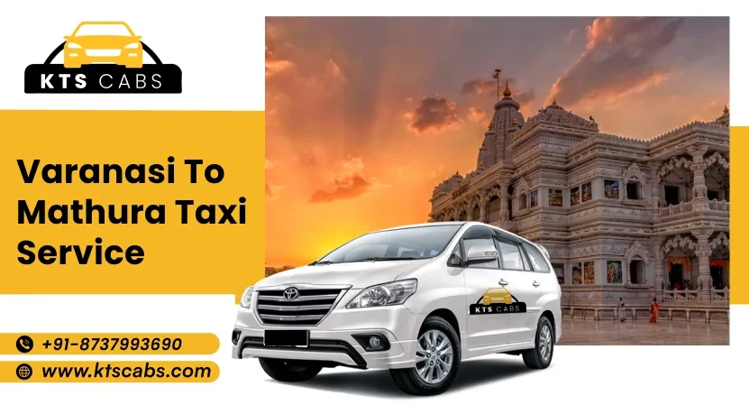  Varanasi to Mathura Taxi service