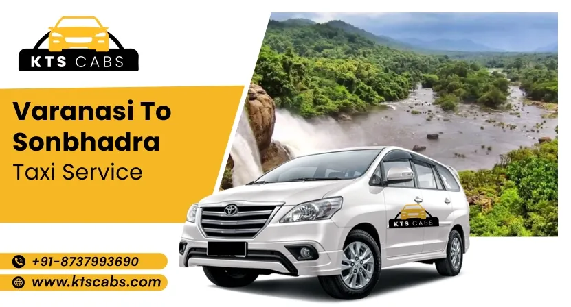 Varanasi Airport to Sonbhadra taxi service