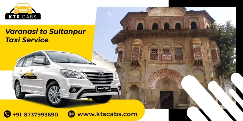 Varanasi to Sultanpur Taxi Service