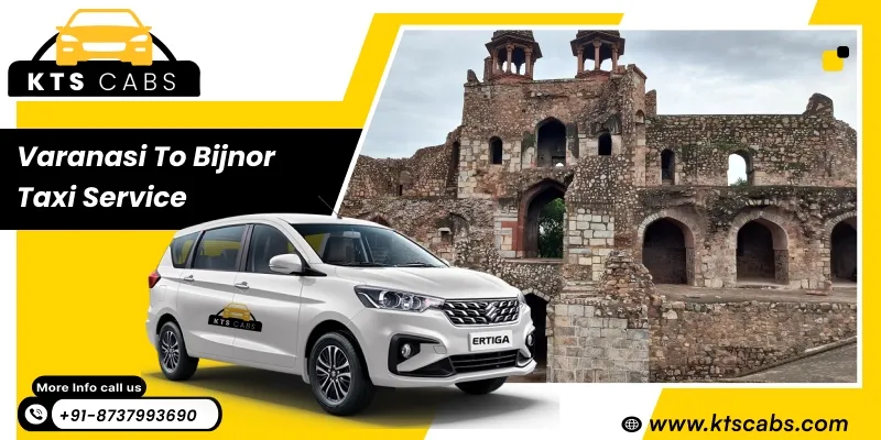 Varanasi to Bijnor Taxi Service