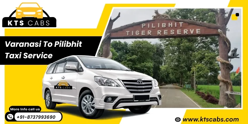 Varanasi to Pilibhit Taxi Service