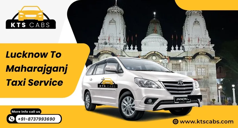 Lucknow to Maharajganj Taxi Service