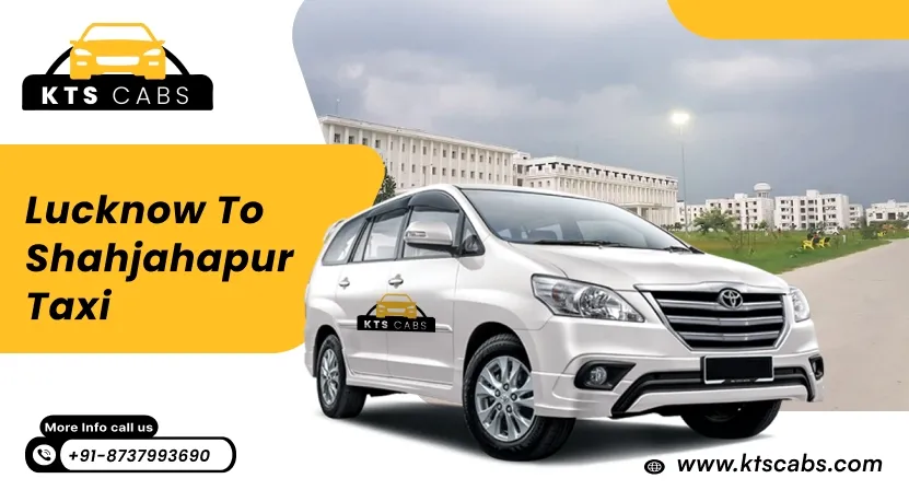 lucknow to shahjahanpur taxi service